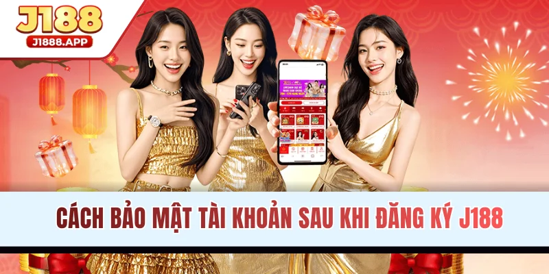 Cách bảo mật tài khoản sau khi đăng ký acc game