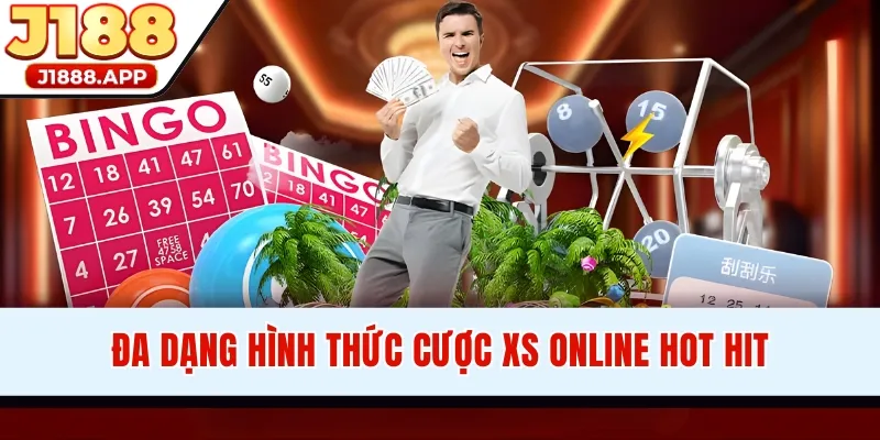 Đa dạng hình thức cược XS online hot hit